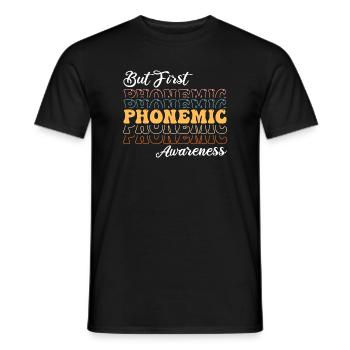 Phonemische Bewusstheit zuerst - Männer T-Shirt - Schwarz - Vorne - AI Model Male 178 light (178cm)