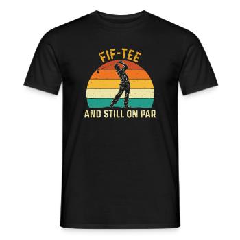 Fif Tee Still On Par 50th Golf Birthday - Men's T-Shirt - black - Front - AI Model Male 178 light (178cm)