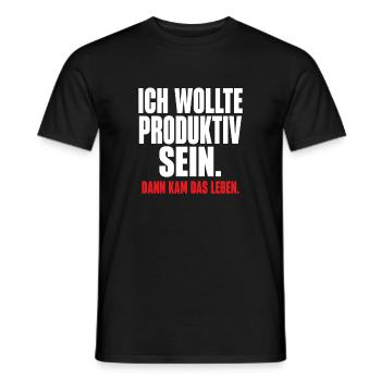 Ich wollte produktiv sein – Dann kam das Leben - Männer T-Shirt - Schwarz - Vorne - AI Model Male 178 light (178cm)