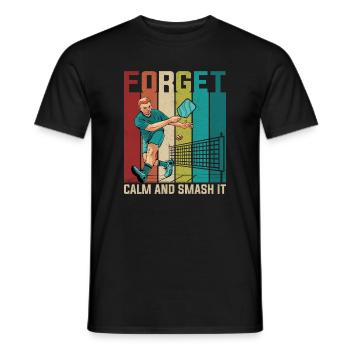 Forget It: Ruhig Smash Tennis - Männer T-Shirt - Schwarz - Vorne - AI Model Male 178 light (178cm)
