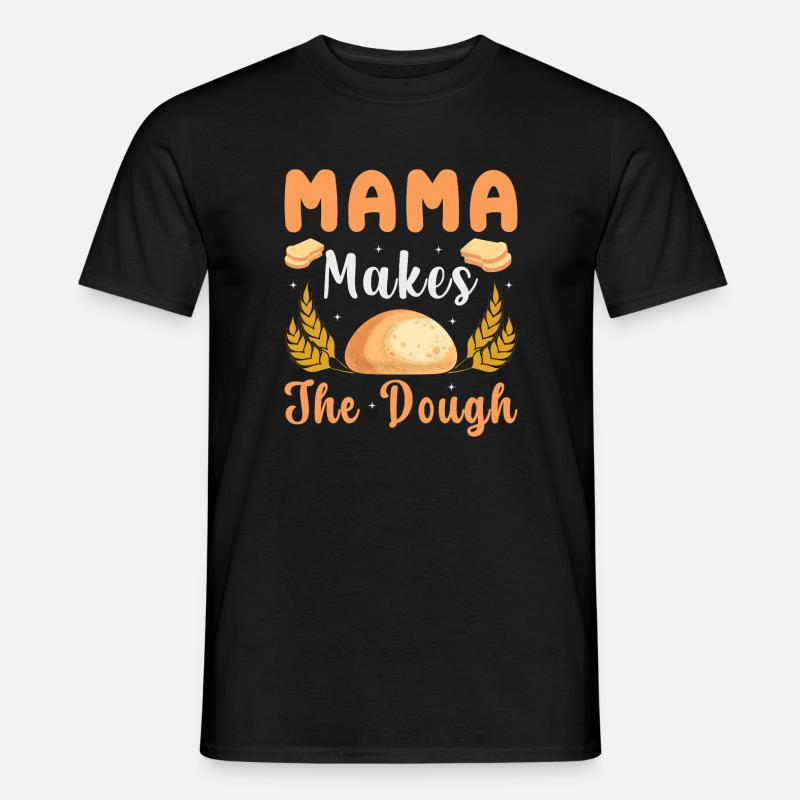 Mama Backt Den Teig - Männer T-Shirt - Schwarz