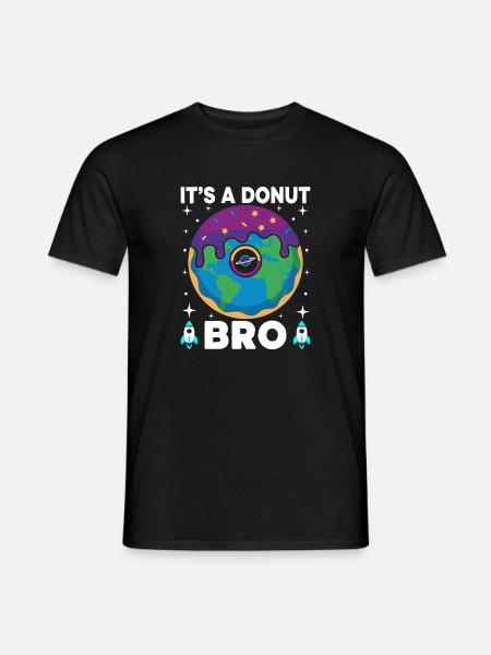 Donut Erde Bro Flacherde Flatearth Schwurbel - Männer T-Shirt - Schwarz
