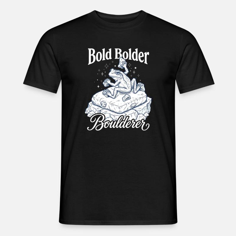Bouldern Bold Bolder Boulderer - Männer T-Shirt - Schwarz