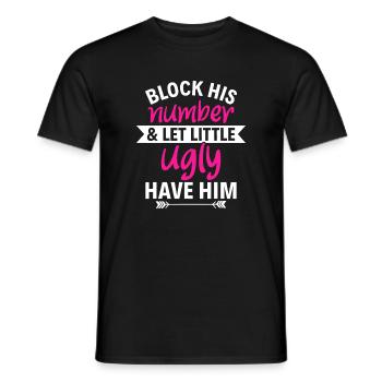 Bloque son numéro, laisse le petit moche l’avoir - T-shirt homme - noir - Devant - AI Model Male 178 light (178cm)