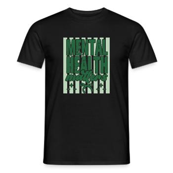 Mental Health Matters Gift Self Care - Men's T-Shirt - black - Front - AI Model Male 178 light (178cm)