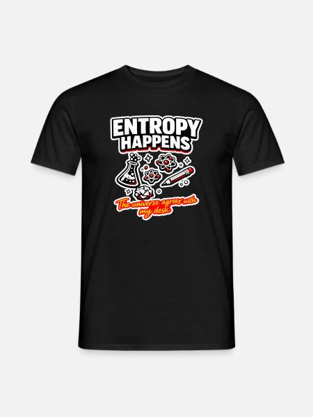 Entropy happens at the desk - Men's T-Shirt - black