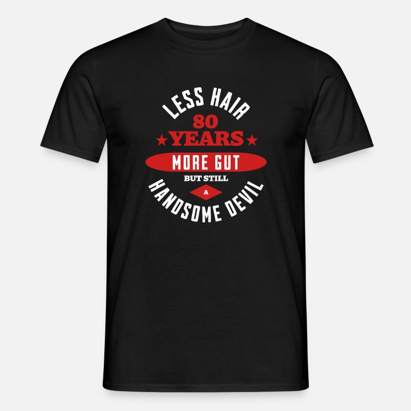 80 Years Handsome Devil - Men's T-Shirt - black