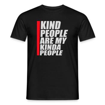 Kind People Are My Kinda People Friendliness - Men's T-Shirt - black - Front - AI Model Male 178 light (178cm)