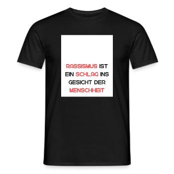 Gegen Rassismus: Ein Schlag ins Gesicht - Männer T-Shirt - Schwarz - Vorne - AI Model Male 178 light (178cm)