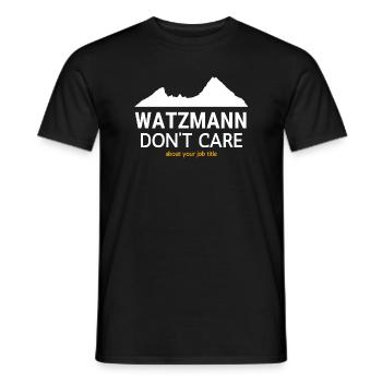 Watzmann Dont Care Jobtitel - Männer T-Shirt - Schwarz - Vorne - AI Model Male 178 light (178cm)