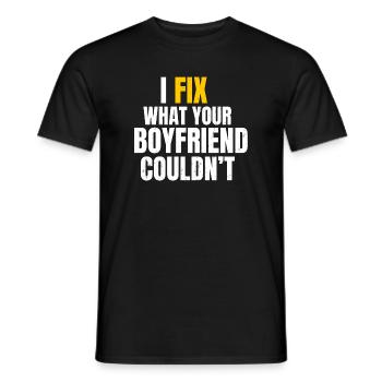 I Fix What Your Boyfriend Funny DIY Mechanic - Men's T-Shirt - black - Front - AI Model Male 178 light (178cm)