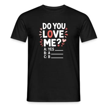 Est-ce que tu m’aimes Relation Amour Couple Amour Mariage Couple - T-shirt homme - noir - Devant - AI Model Male 178 light (178cm)