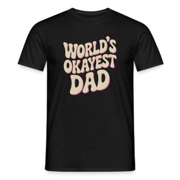 World's Okayest Dad Retro Typography - Men's T-Shirt - black - Front - AI Model Male 178 light (178cm)