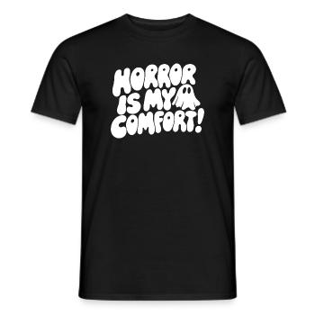 Horror Is My Comfort Quote - Men's T-Shirt - black - Front - AI Model Male 178 light (178cm)
