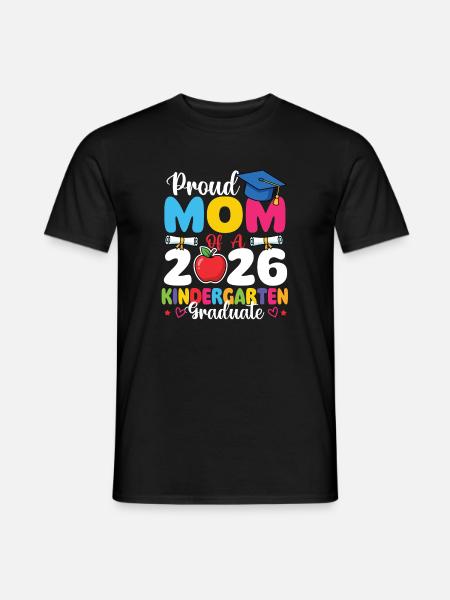 Proud Mom 2026 Kindergarten Graduate - Men's T-Shirt - black