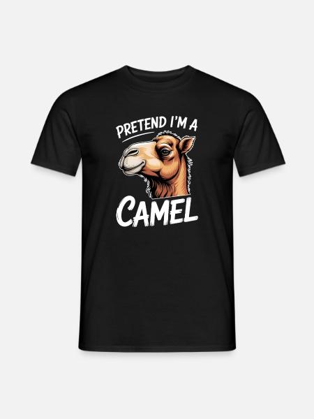 Camel Sayings Camels Funny Camels Gift - Men's T-Shirt - black