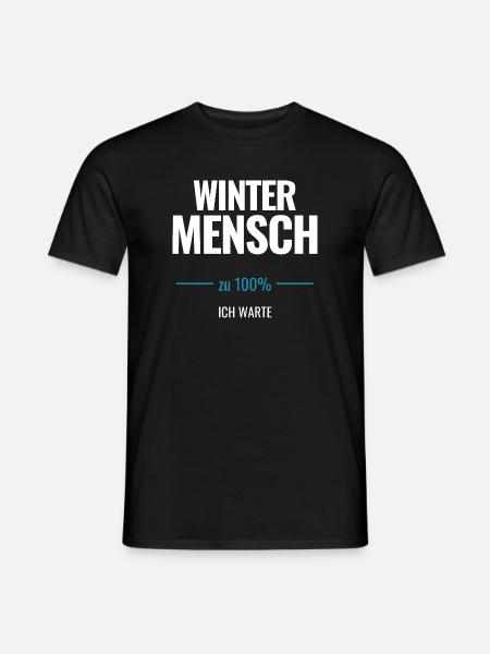 Winter Mensch zu 100% Ich warte - Männer T-Shirt - Schwarz