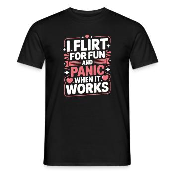 I Flirt For Fun Panic When It Works Flirten Single - Men's T-Shirt - black - Front - AI Model Male 178 light (178cm)