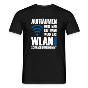 Aufräumen muss man wenn das Wlan schwach kommt - Männer T-Shirt - Schwarz - Vorne - AI Model Male 178 light (178cm)
