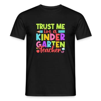 Pre K Teacher Trust Me I ́m A Kindergarten Teacher - Men's T-Shirt - black - Front - AI Model Male 178 light (178cm)