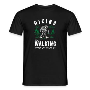 Funny Hiking Skeleton and Quote - Men's T-Shirt - black - Front - AI Model Male 178 light (178cm)