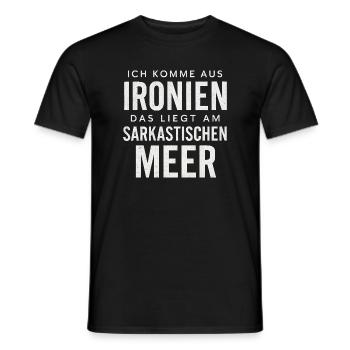 Ich Komme Aus Ironien Humor Lustiger Spruch Witzig - Männer T-Shirt - Schwarz - Vorne - AI Model Male 178 light (178cm)