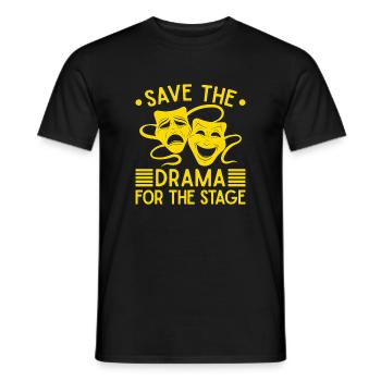 Musical Theatre Save The Drama Theater Design - Men's T-Shirt - black - Front - AI Model Male 178 light (178cm)