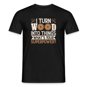 Je transforme le bois en objets de super-pouvoirs Craftsman - T-shirt homme - noir - Devant - AI Model Male 178 light (178cm)