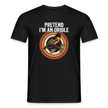 Fais comme si j’étais un oriole. - T-shirt homme - noir - Devant - AI Model Male 178 light (178cm)