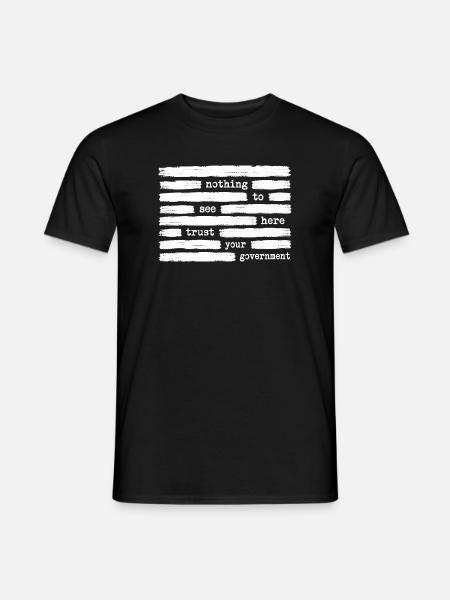 Il n’y a rien à voir ici. Faites confiance à votre - T-shirt homme - noir