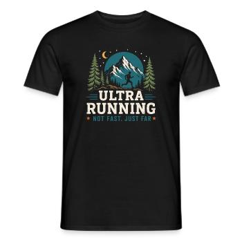 Ultra Running - Not Fast, Just Far - Men's T-Shirt - black - Front - AI Model Male 178 light (178cm)