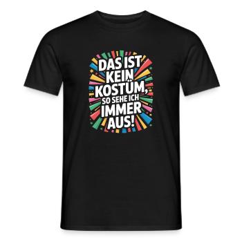 Karneval Das Ist Kein Kostüm Fasching Halloween - Männer T-Shirt - Schwarz - Vorne - AI Model Male 178 light (178cm)