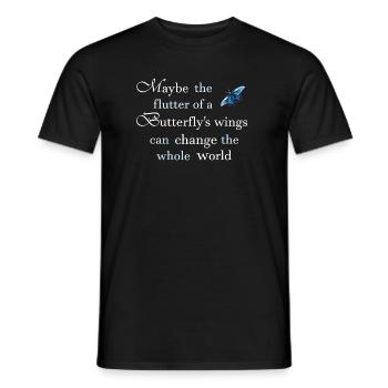 Flügelschlag des Schmetterlings verändert die Welt - Männer T-Shirt - Schwarz - Vorne - AI Model Male 178 light (178cm)