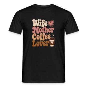 Coffee Love Wife Mother Coffee Lover - Men's T-Shirt - black - Front - AI Model Male 178 light (178cm)