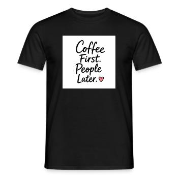 D’abord le café, les gens puis le cœur Citation - T-shirt homme - noir - Devant - AI Model Male 178 light (178cm)