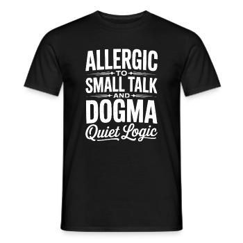 Allergic to Small Talk Dogma - Men's T-Shirt - black - Front - AI Model Male 178 light (178cm)