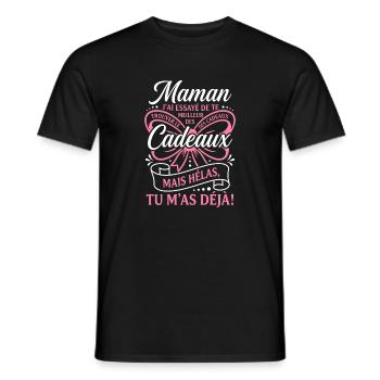 Humour Maman Meilleur Cadeau Tu M'as Déjà - T-shirt homme - noir - Devant - AI Model Male 178 light (178cm)