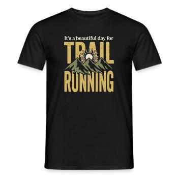 Its' a Beautiful Day for Trail Running - Men's T-Shirt - black - Front - AI Model Male 178 light (178cm)