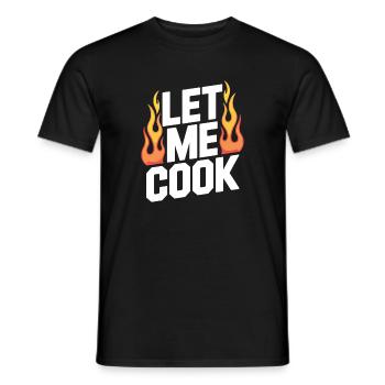 Let Me Cook Cooking Grilling Meme Grill Master Chef - Men's T-Shirt - black - Front - AI Model Male 178 light (178cm)