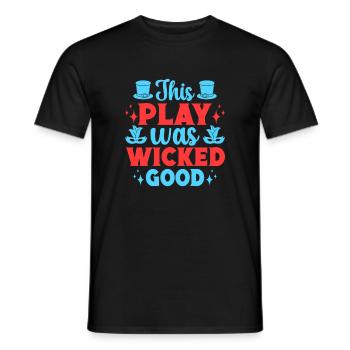 Théâtre musical Cette pièce était un acteur incroyablement bon - T-shirt homme - noir - Devant - AI Model Male 178 light (178cm)
