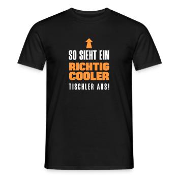 Cooler Tischler Handwerk Spruch - Männer T-Shirt - Schwarz - Vorne - AI Model Male 178 light (178cm)