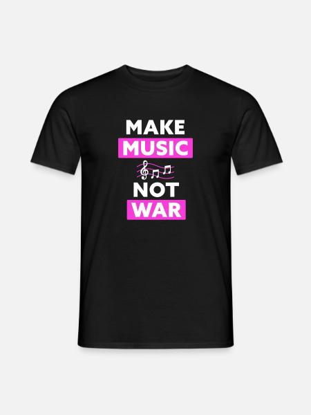 Make Music Not War - Men's T-Shirt - black