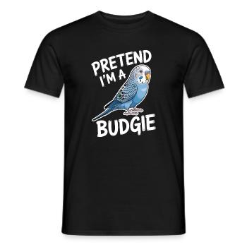 Budgie Sayings Joke Budgie Gift - Men's T-Shirt - black - Front - AI Model Male 178 light (178cm)