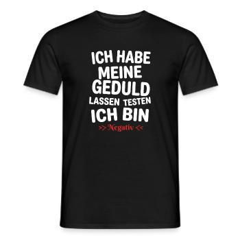 Ich habe meine Geduld testen lassen - Männer T-Shirt - Schwarz - Vorne - AI Model Male 178 light (178cm)