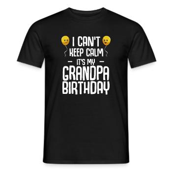 Grandpa Birthday I Can't Keep Calm - Men's T-Shirt - black - Front - AI Model Male 178 light (178cm)