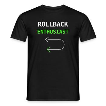 Rollback Enthusiast IT Humor Sysadmin Geschenk - Männer T-Shirt - Schwarz - Vorne - AI Model Male 178 light (178cm)
