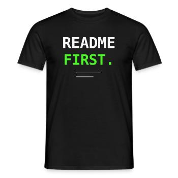 README First Programmierer IT Humor Nerd Geschenk! - Männer T-Shirt - Schwarz - Vorne - AI Model Male 178 light (178cm)