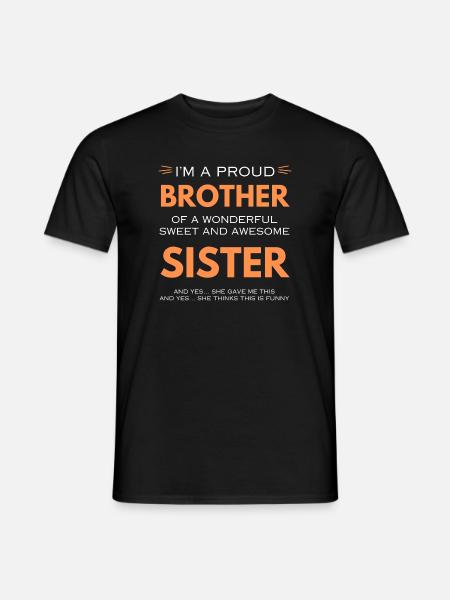 Je suis un frère fier d’une sœur Gift - T-shirt homme - noir