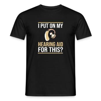 Taub Taubheit Deaf Gebärdensprache - Männer T-Shirt - Schwarz - Vorne - AI Model Male 178 light (178cm)
