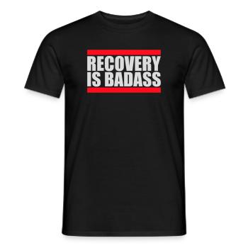 Recovery Is Badass Motivational Recovery Quote Logo - Men's T-Shirt - black - Front - AI Model Male 178 light (178cm)